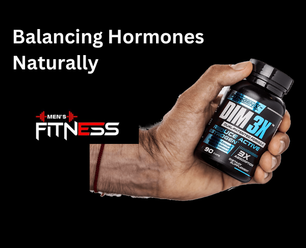 Dim Supplementation Benefits. How to handle hormonal imbalance